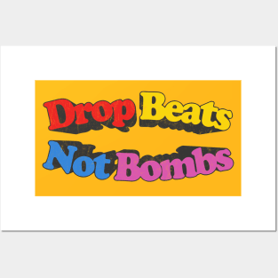 Drop Beats Not Bombs  / Retro Style Typography Design Posters and Art